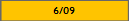 6/09
